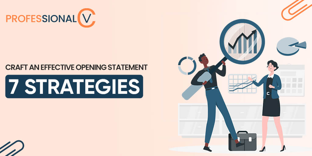 Strategies to Craft an Effective Opening Statement